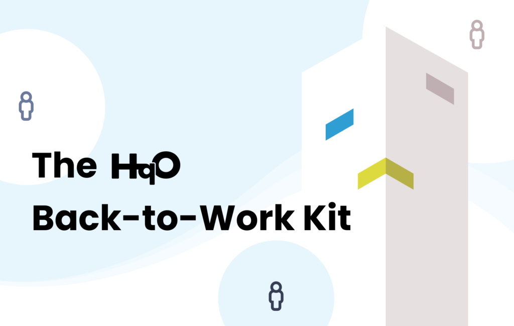 HqO Back to work kit determine your return to work strategy for commercial real estate when covid 19 ends