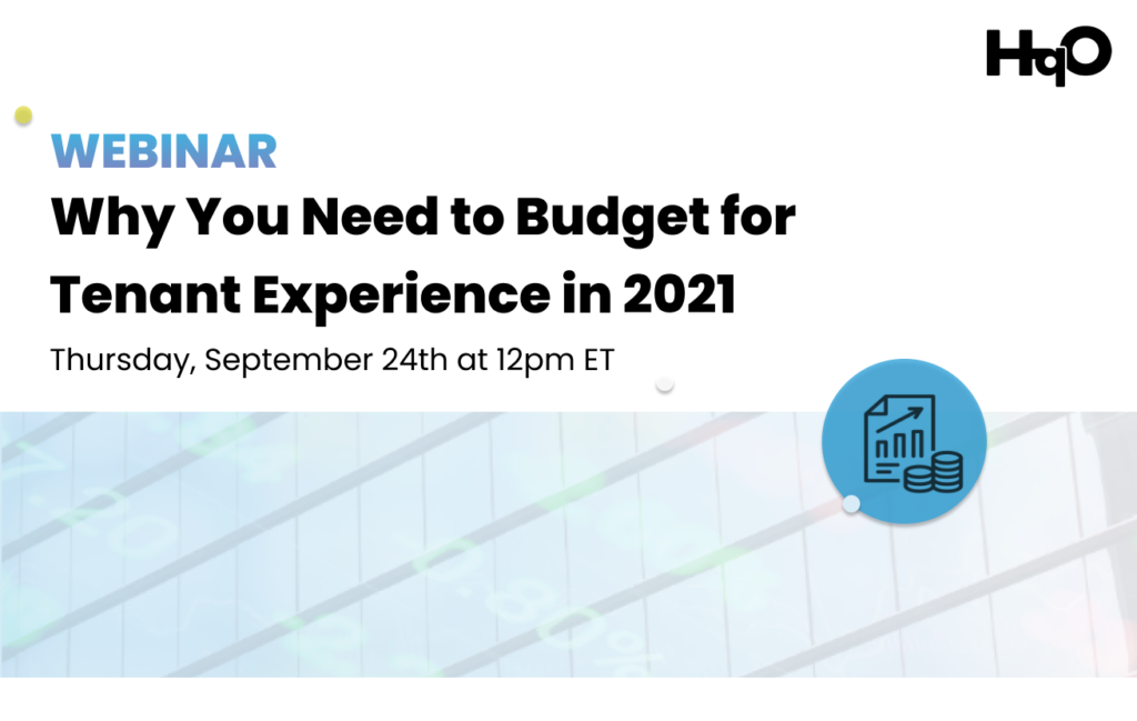 Why You Should Budget for Tenant Experience in 2021 with HqO.