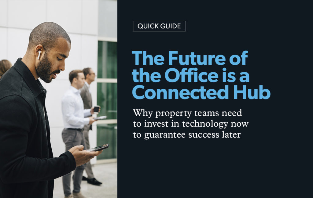 the future of the office is a connected hub