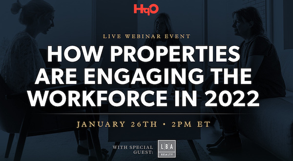 How Properties are Engaging the Workforce in 2022