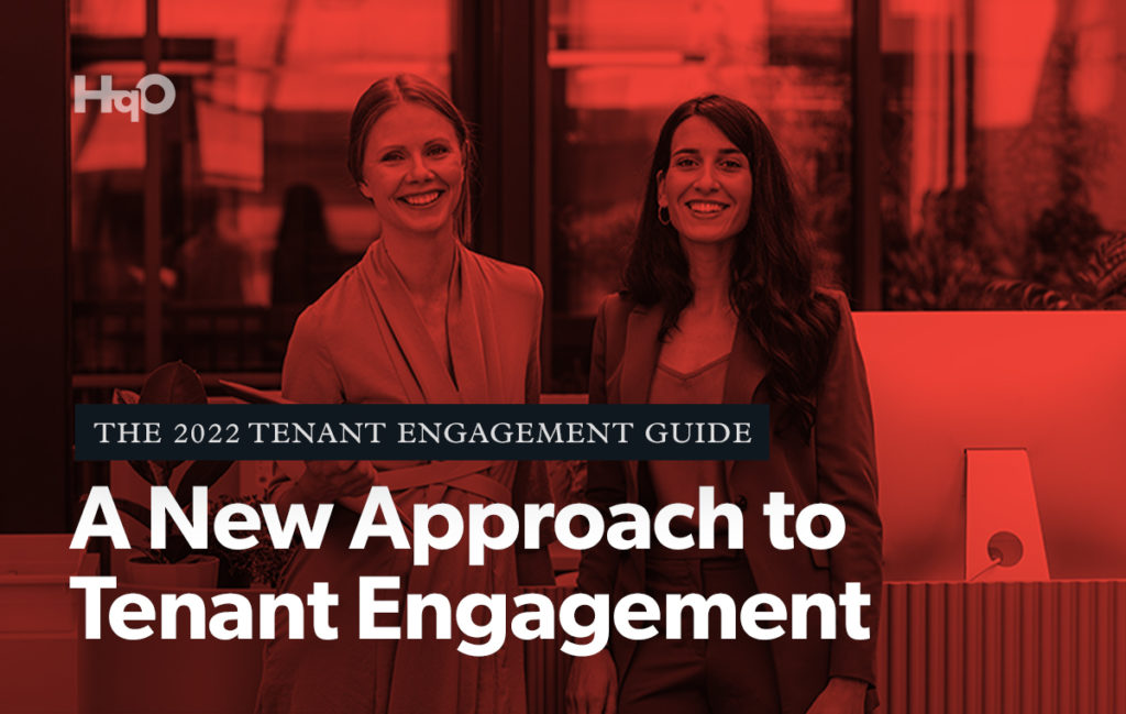 Tenant Engagement: A New Approach in 2022 | HqO