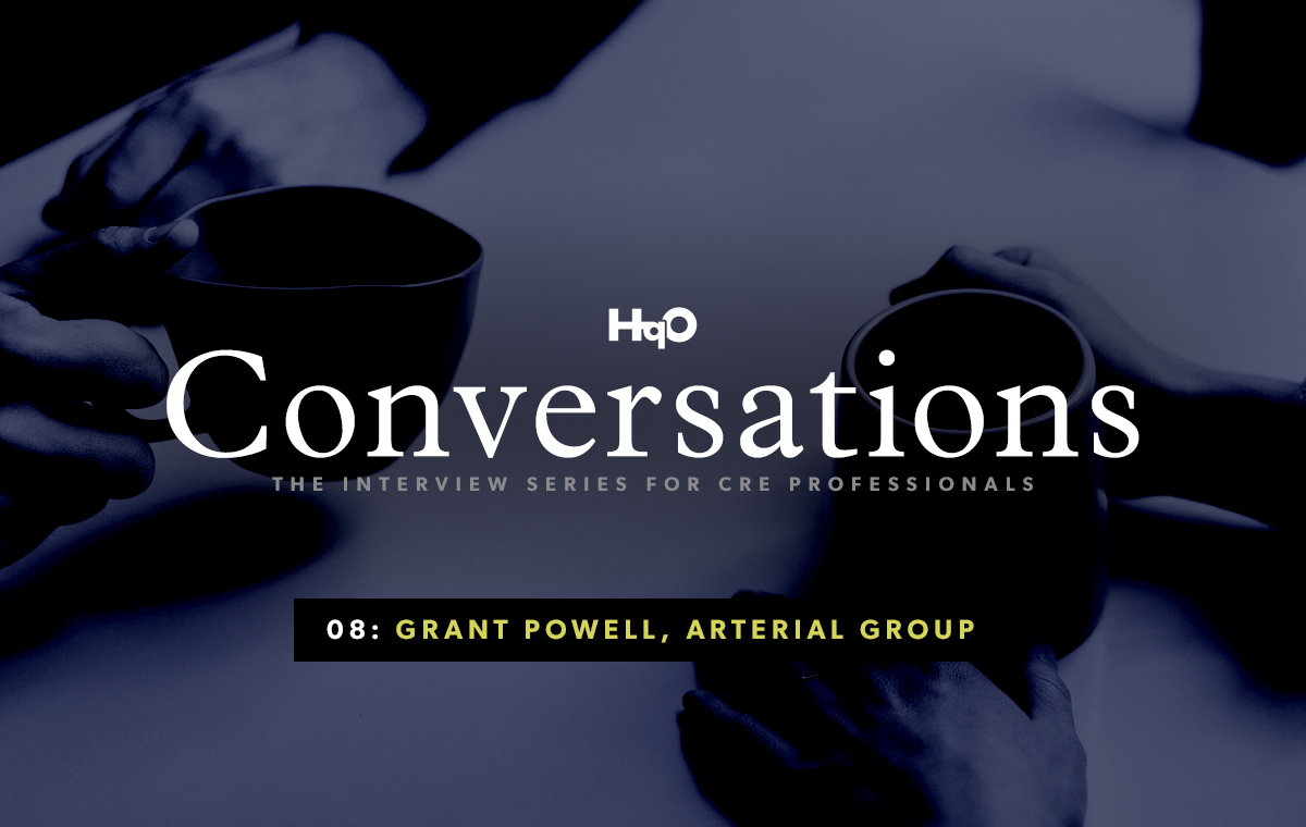 Conversations: Arterial Group's Grant Powell | HqO