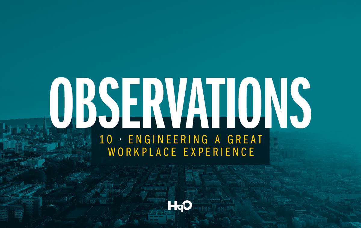 Engineering a Great Workplace Experience | HqO