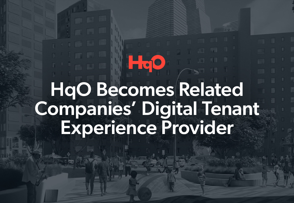 HqO Becomes Related Companies Tenant Experience Provider | HqO