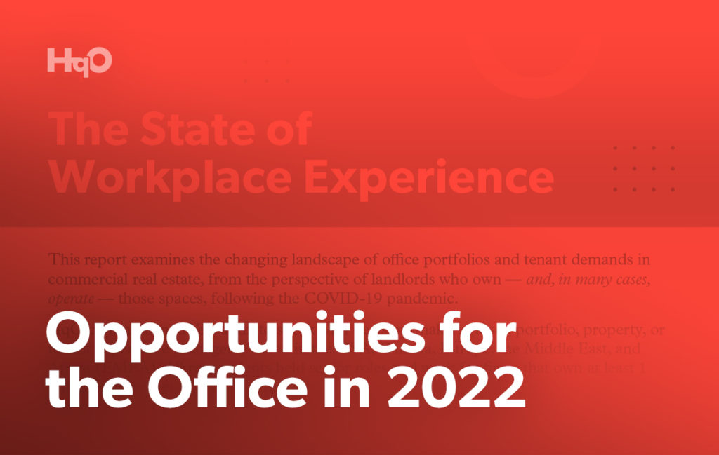 Opportunities for the Office in 2022 | HqO