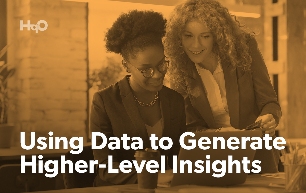 Using Data to Generate Higher-Level Insights