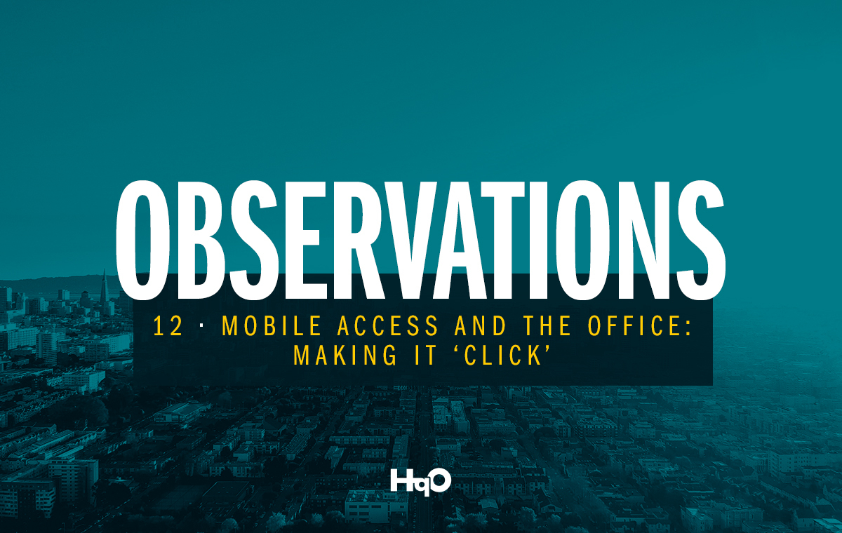 Mobile Access and the Office: Making it ‘Click’ | HqO