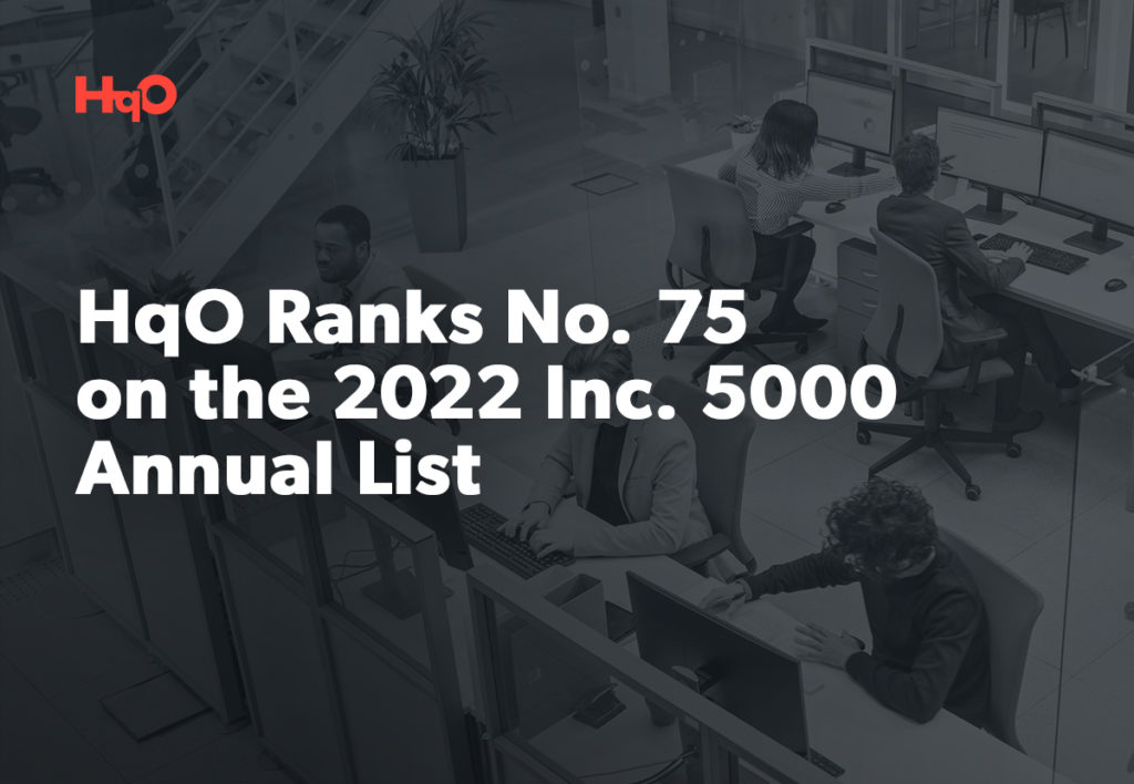 HqO Ranks No. 75 on the 2022 Inc 5000 Annual List | HqO