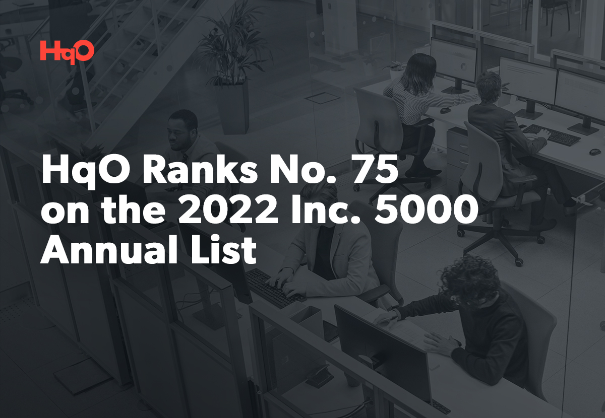 HqO Ranks No. 75 on the 2022 Inc 5000 Annual List | HqO