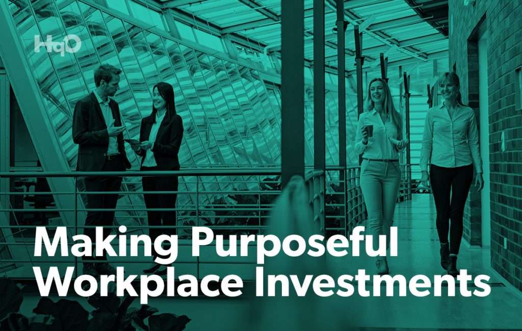 Making Purposeful Workplace Investments | HqO
