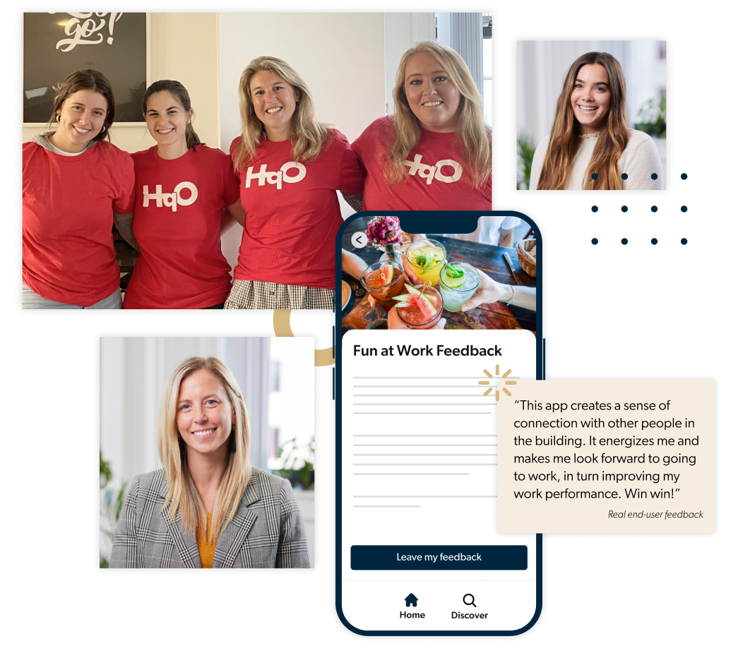 Collage of HqO Customer success members and in-app feedback