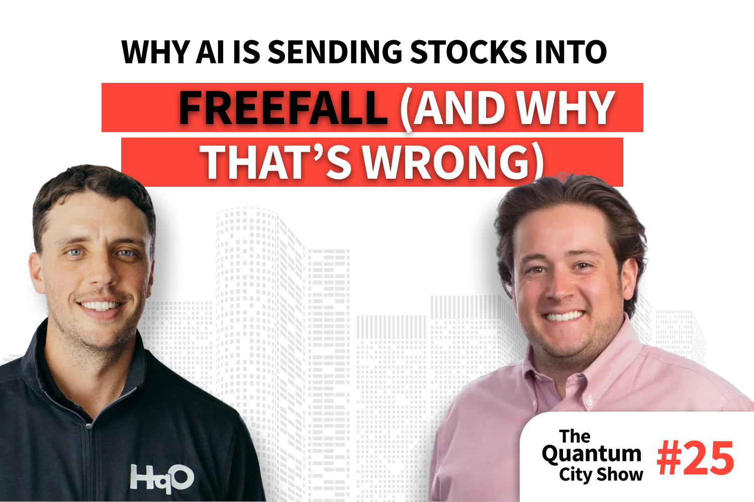 The Quantum City Show | Ep. 25 | Why AI is Sending Stocks into Freefall